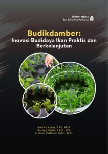 Budikdamber: Inovasi Budidaya Ikan Praktis dan Berkelanjutan