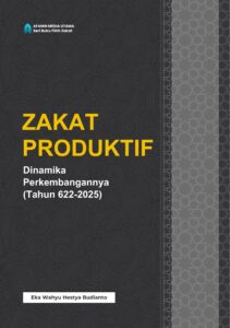 Zakat Produktif: Dinamika Perkembangannya (Tahun 622-2025)