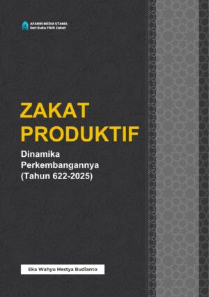 Zakat Produktif: Dinamika Perkembangannya (Tahun 622-2025)