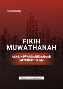 Fikih Muwathanah: Asas Kewarganegaraan Menurut Islam