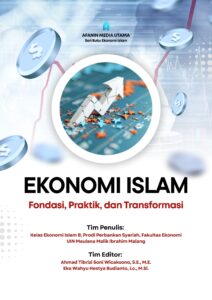 Ekonomi Islam: Fondasi, Praktik, dan Transformasi