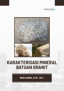 Karakterisasi Mineral Batuan Granit