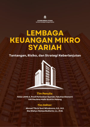 Lembaga Keuangan Mikro Syariah: Tantangan, Risiko, dan Strategi Keberlanjutan