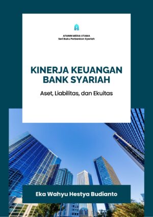 Kinerja Keuangan Bank Syariah: Aset, Liabilitas, dan Ekuitas