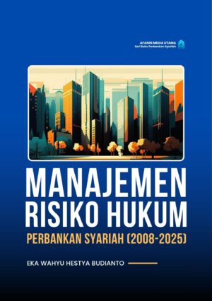 Manajemen Risiko Hukum Perbankan Syariah (2008-2025)