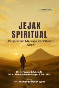 Jejak Spiritual: Perjalanan Menuju Keridhoan Allah