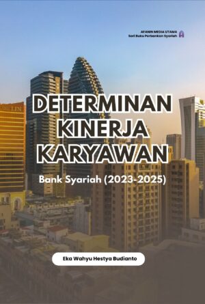Determinan Kinerja Karyawan Bank Syariah (2023-2025)