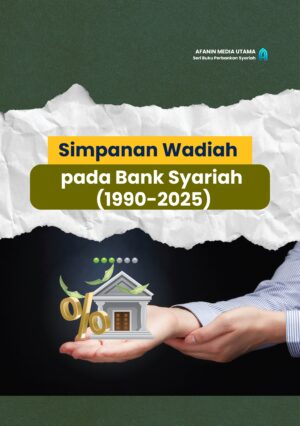 Simpanan Wadiah pada Bank Syariah (1990-2025)