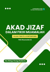 Akad Jizaf dalam Fikih Muamalah: Kajian Turats dan Kontemporer