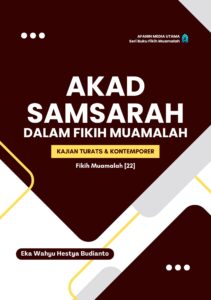 Akad Samsarah dalam Fikih Muamalah: Kajian Turats dan Kontemporer