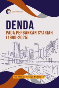 Denda pada Perbankan Syariah (1990-2025)