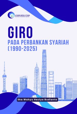 Giro pada Perbankan Syariah (1990-2025)