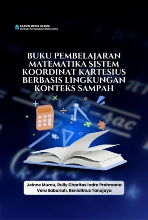 Buku Pembelajaran Matematika Sistem Koordinat Kartesius Berbasis Lingkungan Konteks Sampah