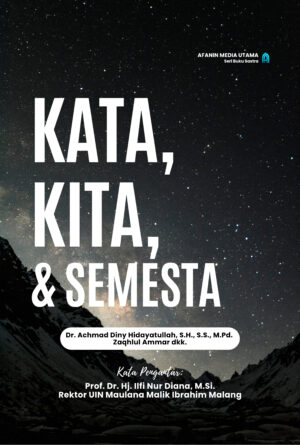 Kata, Kita, dan Semesta