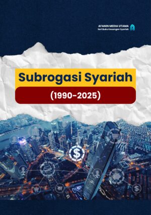 Subrogasi Syariah (1990-2025)