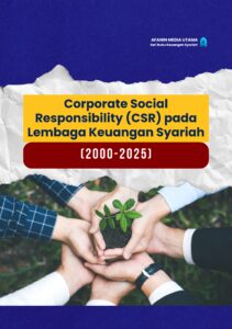 Corporate Social Responsibility (CSR) pada Lembaga Keuangan Syariah (2000-2025)