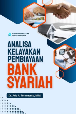 Analisa Kelayakan Pembiayaan Bank Syariah