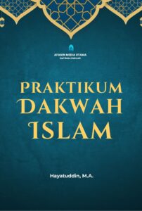 Praktikum Dakwah Islam