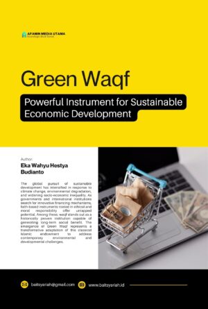 Green Waqf: Powerful Instrument for Sustainable Economic Development