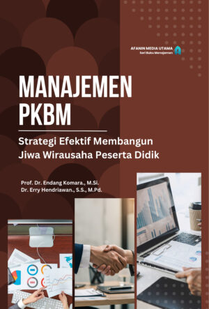 Manajemen PKBM: Strategi Efektif Membangun Jiwa Wirausaha Peserta Didik