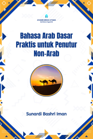 Bahasa Arab Dasar Praktis untuk Penutur Non-Arab