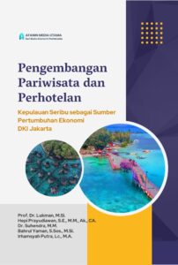Pengembangan Pariwisata dan Perhotelan Kepulauan Seribu sebagai Sumber Pertumbuhan Ekonomi DKI Jakarta