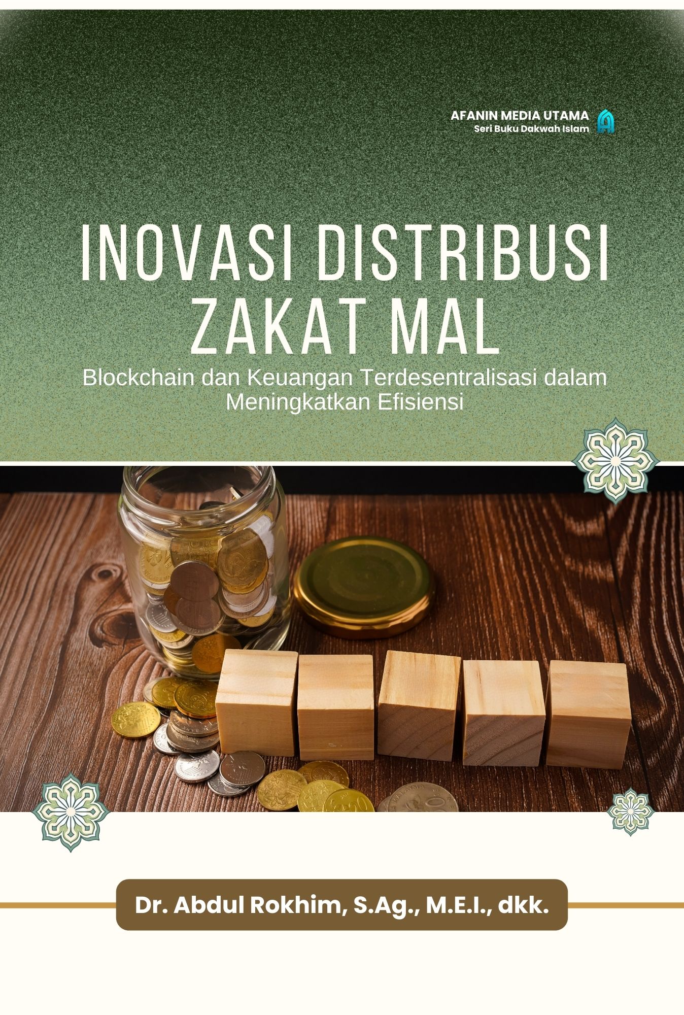 Inovasi Distribusi Zakat Mal: Blockchain dan Keuangan Terdesentralisasi dalam Meningkatkan Efisiensi