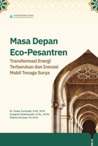 Masa Depan Eco-Pesantren: Transformasi Energi Terbarukan dan Inovasi Mobil Tenaga Surya