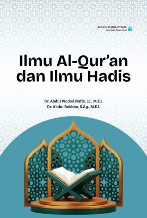 Ilmu Al-Qur’an dan Ilmu Hadis
