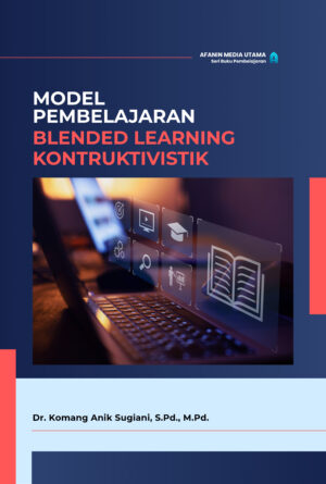 Model Pembelajaran Blended Learning Kontruktivistik
