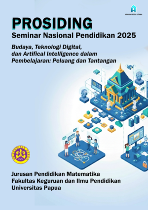 PROSIDING SEMINAR NASIONAL PENDIDIKAN 2025 (Budaya, Teknologi Digital, dan Artifical Intelligence dalam Pembelajaran: Peluang dan Tantangan)