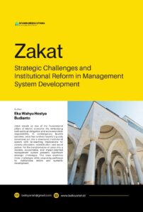 Zakat: Strategic Challenges and Institutional Reform in Management System Development