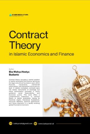 Contract Theory in Islamic Economics and Finance