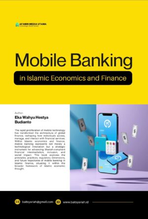 Mobile Banking in Islamic Economics and Finance