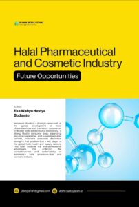 Halal Pharmaceutical and Cosmetic Industry: Future Opportunities