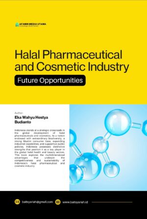 Halal Pharmaceutical and Cosmetic Industry: Future Opportunities