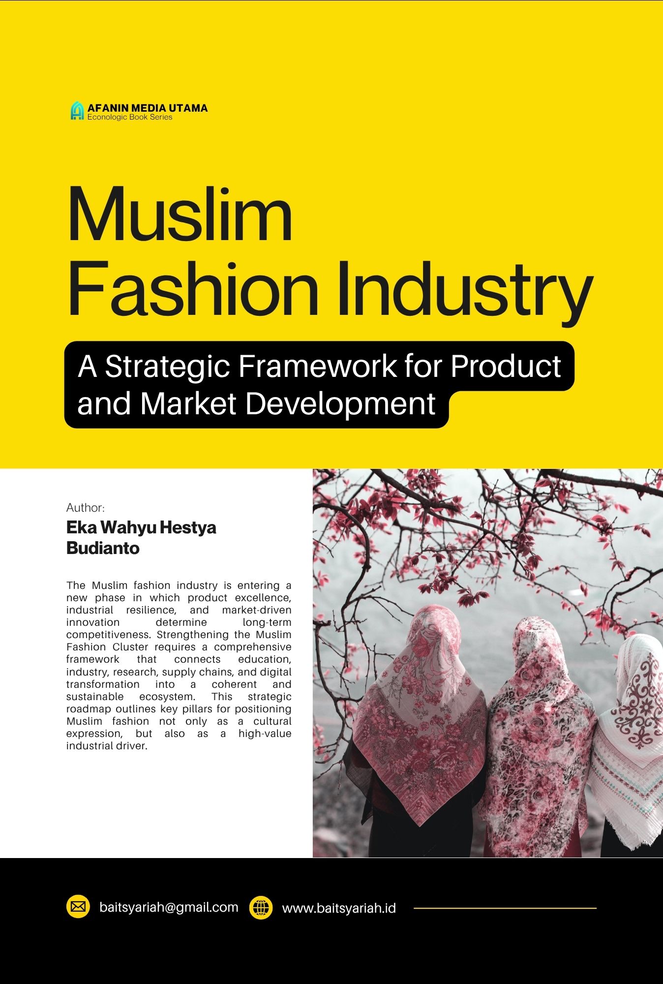 Muslim Fashion Industry: A Strategic Framework for Product and Market Development