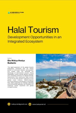 Halal Tourism: Development Opportunities in an Integrated Ecosystem