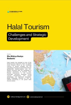 Halal Tourism: Challenges and Strategic Development