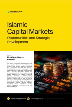 Islamic Capital Markets: Opportunities and Strategic Development