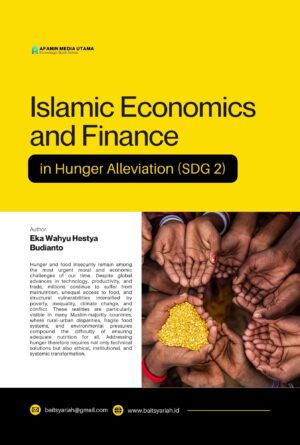 Islamic Economics and Finance in Hunger Alleviation (SDG 2)