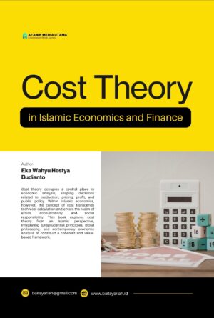 Cost Theory in Islamic Economics and Finance