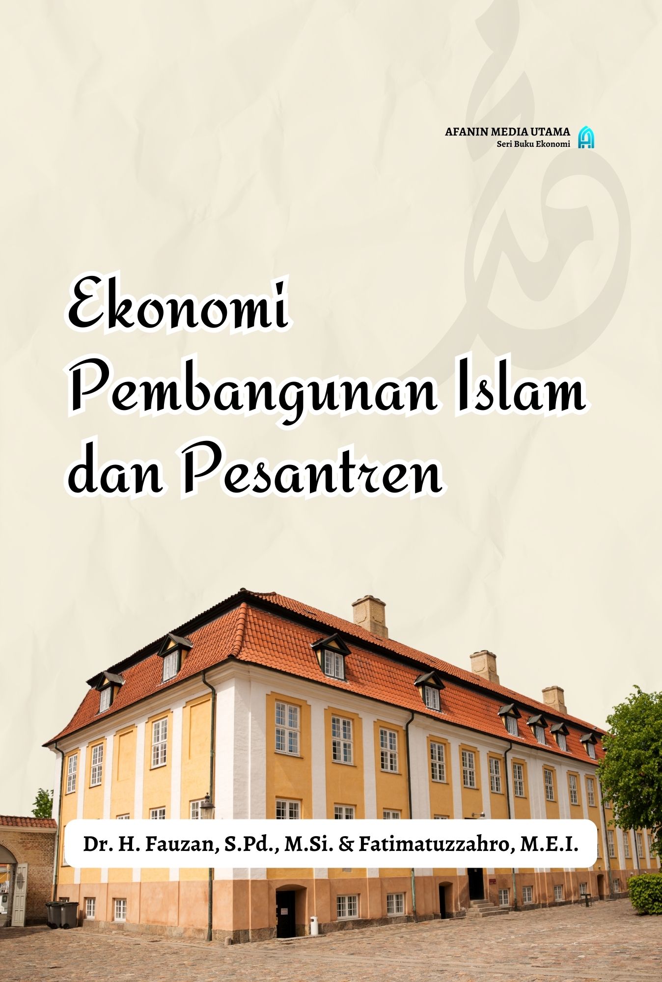 Ekonomi Pembangunan Islam dan Pesantren