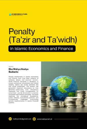 Penalty (Ta’zir and Ta’widh) in Islamic Economics and Finance
