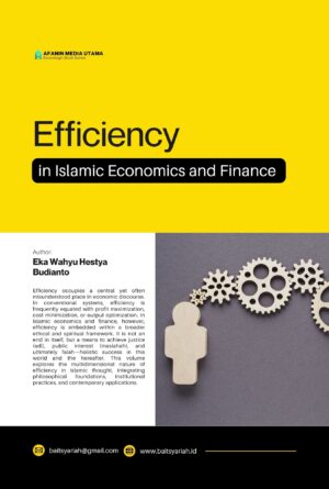 Efficiency in Islamic Economics and Finance
