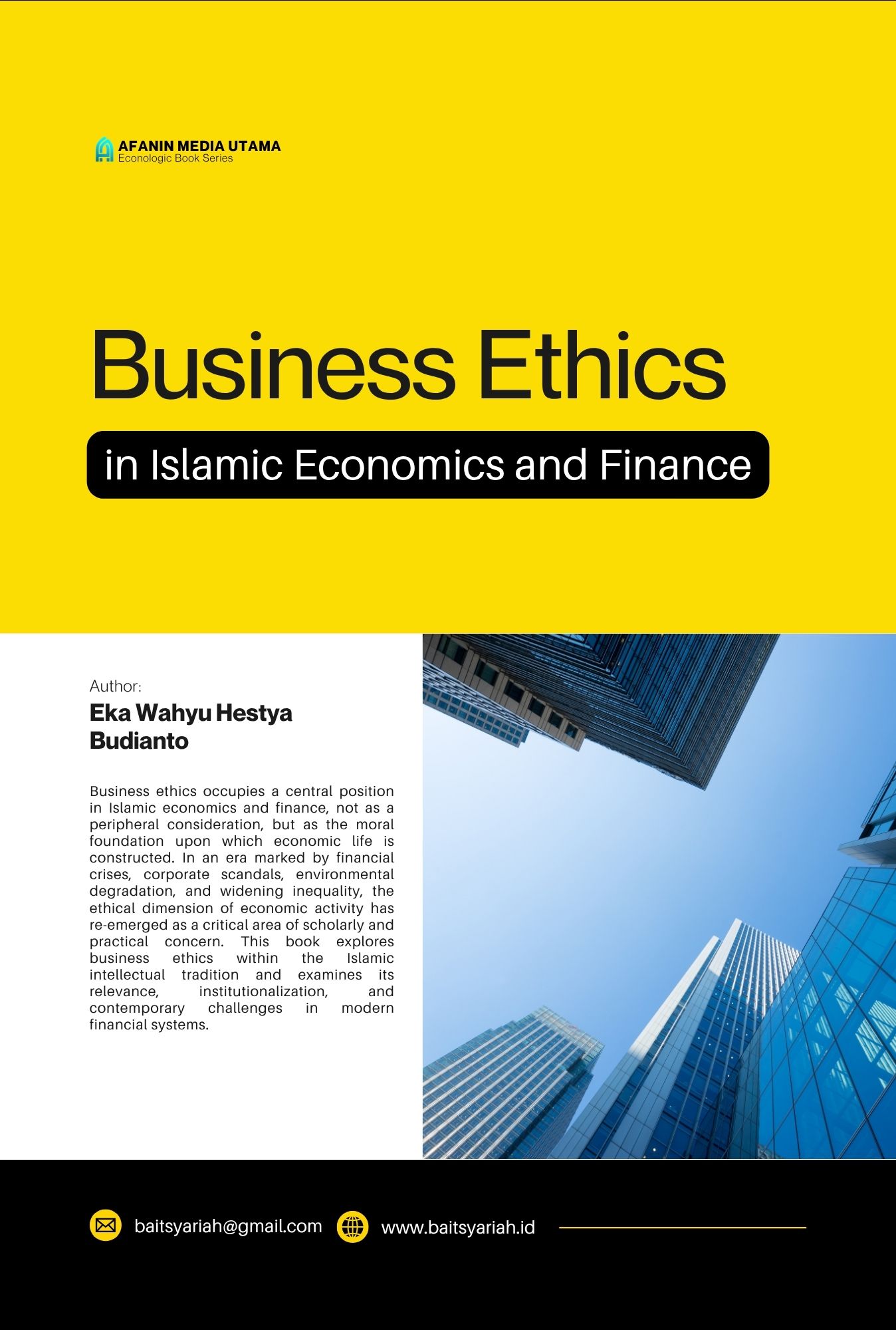 Business Ethics in Islamic Economics and Finance