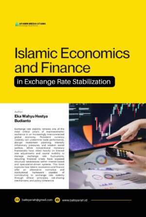 Islamic Economics and Finance in Exchange Rate Stabilization