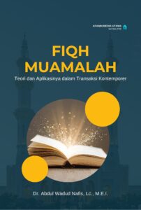 Fiqh Muamalah: Teori dan Aplikasinya dalam Transaksi Kontemporer