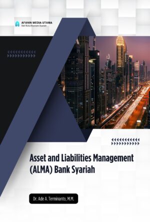 Asset and Liabilities Management (ALMA) Bank Syariah