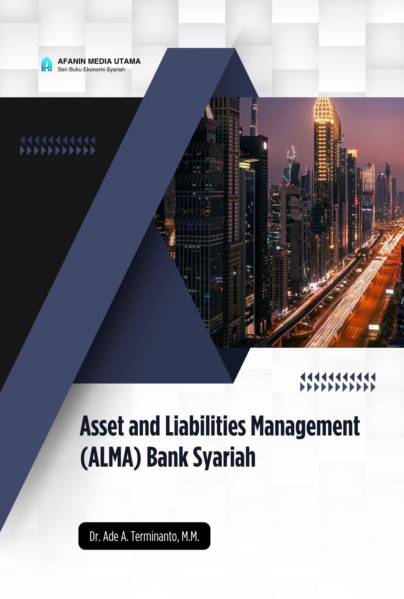 Asset and Liabilities Management (ALMA) Bank Syariah